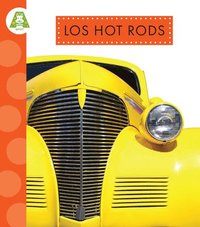 bokomslag Los Hot Rods: Spanish Edition