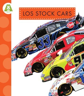 Los Stock Cars: Spanish Edition