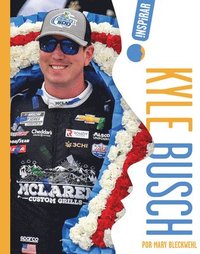 bokomslag Kyle Busch: Spanish Edition