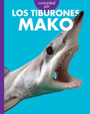 bokomslag Curiosidad Por Los Tiburones Mako