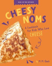 bokomslag Cheesy Noms