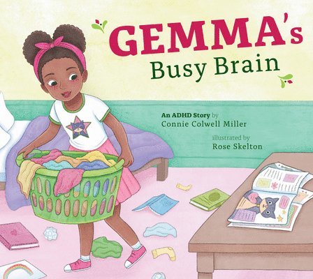 Connie Colwell Miller - Gemma's Busy Brain: An ADHD Story, Inbunden