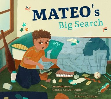 bokomslag Mateo's Big Search: An ADHD Story
