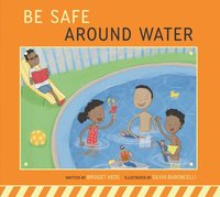 bokomslag Be Safe Around Water