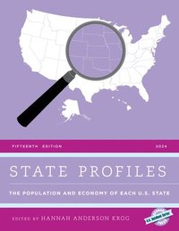 bokomslag State Profiles 2024: The Population and Economy of Each U.S. State