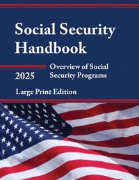 bokomslag Social Security Handbook 2025: Overview of Social Security Programs