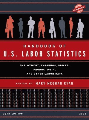 bokomslag Handbook Of U.s. Labor Statistics 2025