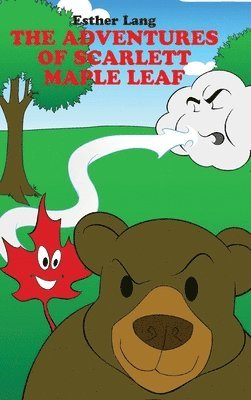 Esther Lang - The Adventures of Scarlett Maple Leaf, Inbunden