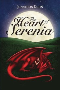 bokomslag The Heart of Serenia