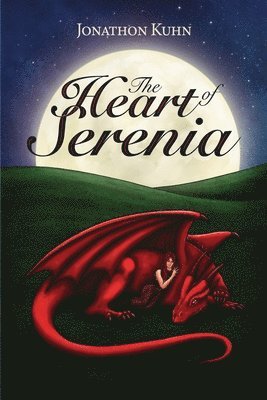 bokomslag The Heart of Serenia