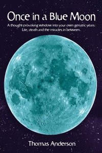 bokomslag Once in a Blue Moon
