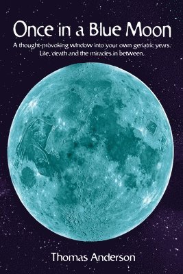 bokomslag Once in a Blue Moon