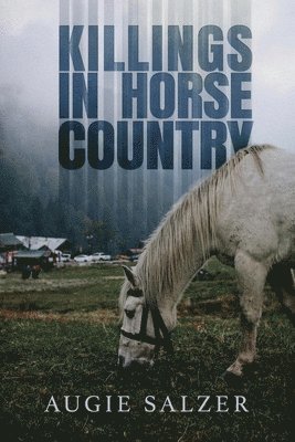 Killings in Horse Country 1