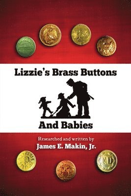 bokomslag Lizzie's Brass Buttons and Babies