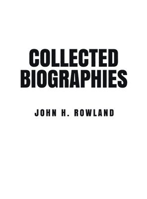 bokomslag Collected Biographies