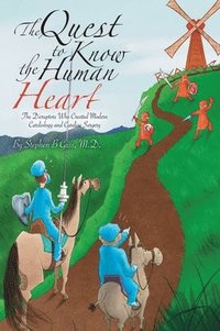 bokomslag The Quest to Know the Human Heart