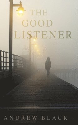 bokomslag The Good Listener