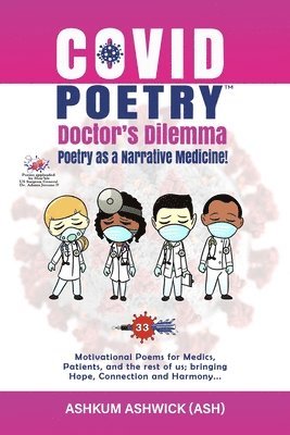 bokomslag Covid Poetry - Doctor's Dilemma, Poetry as a Narrative Medicine