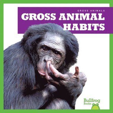 bokomslag Gross Animal Habits