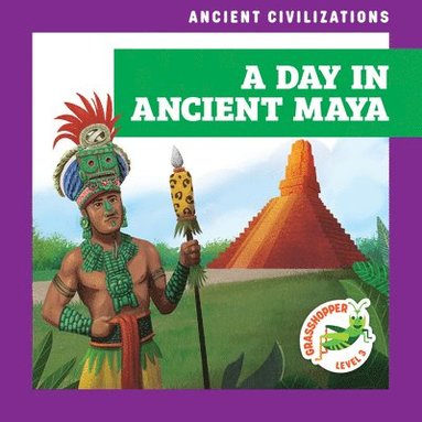 Janie Havemeyer - A Day in Ancient Maya, Häftad