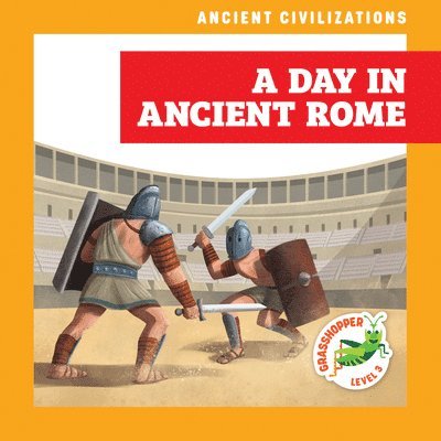 A Day in Ancient Rome 1