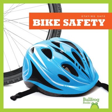 Melissa Catena - Bike Safety, Inbunden