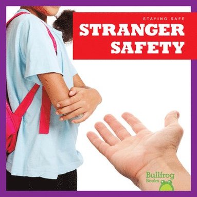 Melissa Catena - Stranger Safety, Inbunden