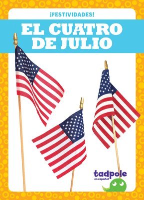 bokomslag El Cuatro de Julio / Fourth of July