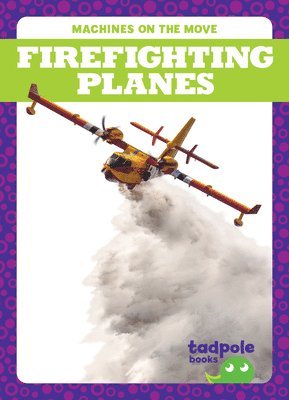 Natalie Deniston - Firefighting Planes, Inbunden