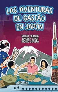 bokomslag Las Aventuras de Gasto en Japn