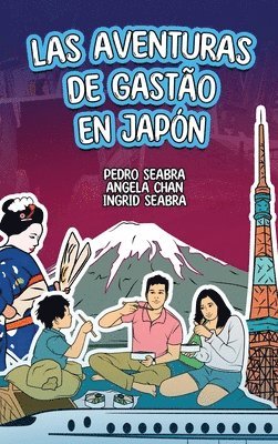 Las Aventuras de Gasto en Japn 1