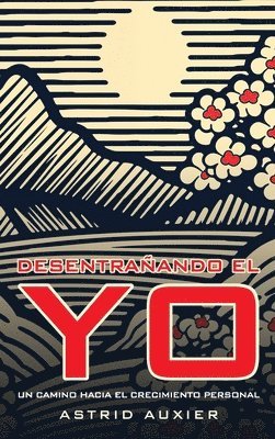 Astrid Auxier - Desentrañando el Yo, Inbunden