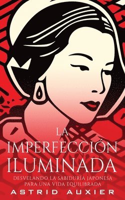 Astrid Auxier - Imperfección Iluminada, Inbunden