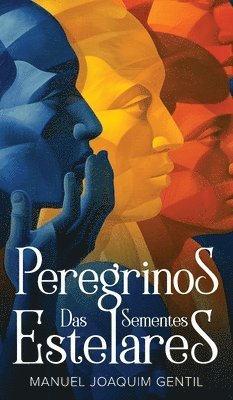 Manuel Joaquim Gentil, A Lee - Peregrinos das Sementes Estelares, Inbunden