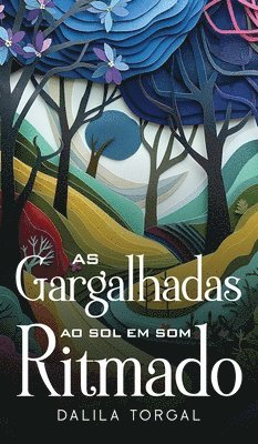 bokomslag As Gargalhadas ao Sol em Som Ritmado