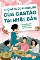 Pedro Seabra, Angela Chan, Ingrid Seabra - The Adventures of Gastão in Japan, Häftad