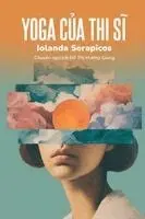 Iolanda Serapicos - Yoga Của Thi Sĩ O Ioga dos Poetas, Häftad. Tillgänglighet: Lägg i varukorg