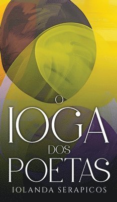 bokomslag O Ioga dos Poetas