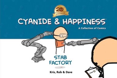 bokomslag Cyanide & Happiness: Stab Factory (20th Anniversary Edition)