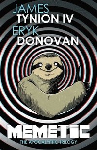 bokomslag Memetic: The Apocalyptic Trilogy Deluxe Edition