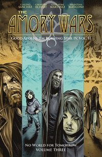 bokomslag Amory Wars: No World For Tomorrow Vol. 3
