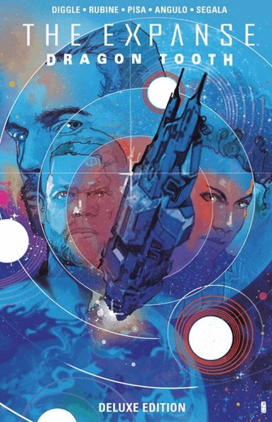 Andy Diggle - Expanse: Dragon Tooth Deluxe Edition, Inbunden