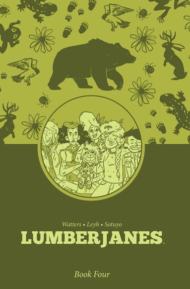 Shannon Watters, ND Stevenson, Kat Leyh - Lumberjanes Book Four, Inbunden