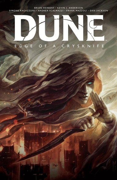 Brian Herbert, Kevin J. Anderson - Dune: Edge of a Crysknife, Inbunden