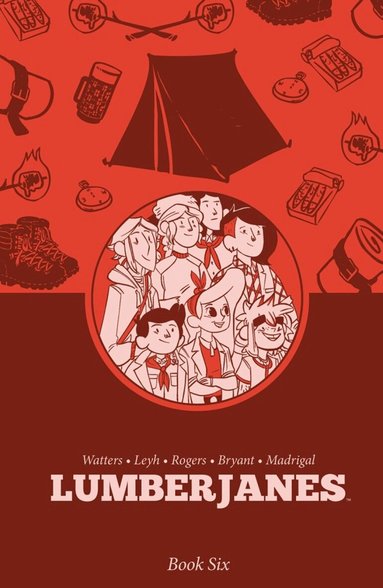 Shannon Watters, Kat Leyh - Lumberjanes Book Six, Häftad