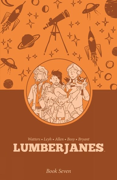 Shannon Watters, Kat Leyh - Lumberjanes Book Seven, Häftad