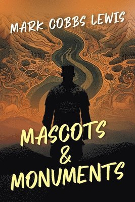 Mascots and Monuments