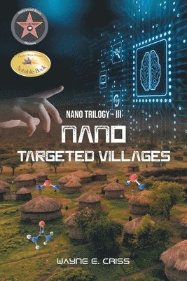 bokomslag Nano Trilogy III: Nanotargeted Villages