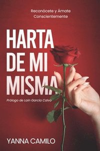 bokomslag Harta de Mi Misma: Reconócete y ámate conscientemente