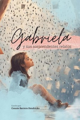 bokomslag Gabriela y sus sorprendentes relatos